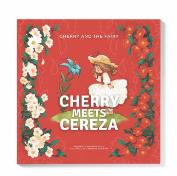 Hardcover Cherry Meets Cereza: Cherry and the Fairy Book