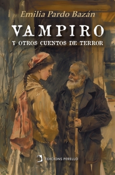 Vampiro y otros cuentos de terror (Spanish Edition)