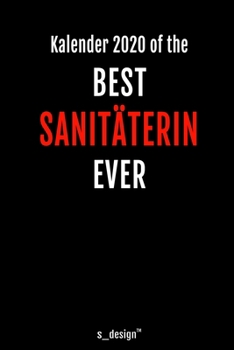 Kalender 2020 für Sanitäter / Sanitäterin: Wochenplaner / Tagebuch / Journal für das ganze Jahr: Platz für Notizen, Planung / Planungen / Planer, Erinnerungen und Sprüche (German Edition)