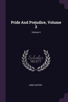 Paperback Pride And Prejudice, Volume 2; Volume 4 Book
