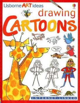 Hardcover Drawing Cartoons: Internet-Linked (Usborne Art Ideas) Book