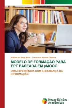 Paperback MODELO DE FORMAÇÃO PARA EPT BASEADA EM pMOOC [Portuguese] Book