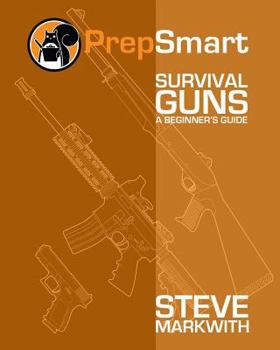Paperback Survival Guns: A Beginner's Guide Book