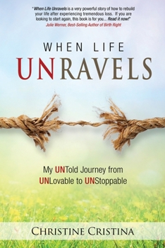 Paperback When Life UNravels Book