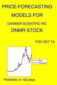 Paperback Price-Forecasting Models for Danimer Scientific Inc DNMR Stock Book