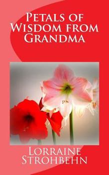 Paperback Petals of Wisdom from Grandma Book