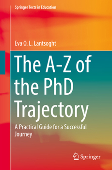 Paperback The A-Z of the PhD Trajectory: A Practical Guide for a Successful Journey Book