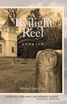 Paperback A Twilight Reel: Stories Book