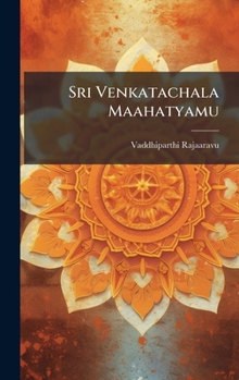 Hardcover Sri Venkatachala Maahatyamu [Telugu] Book