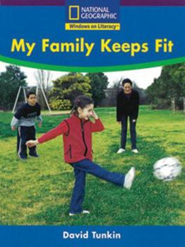 Paperback Windows on Literacy Early (Social Studies: History/Culture): My Family Keeps Fit Book