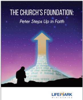 Paperback The Church's Foundation:: Peter Steps Up in Faith Book