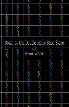 Down At The Double Helix Shoe Store