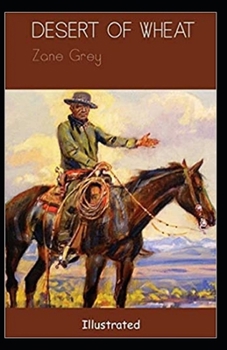 Paperback The Desert of Wheat Illustrated Book