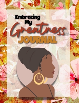 Paperback Embracing My Greatness Journal Book