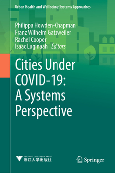 Hardcover Cities Under Covid-19: A Systems Perspective Book
