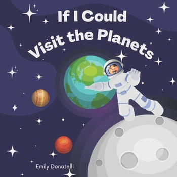 Paperback If I Could Visit the Planets Book