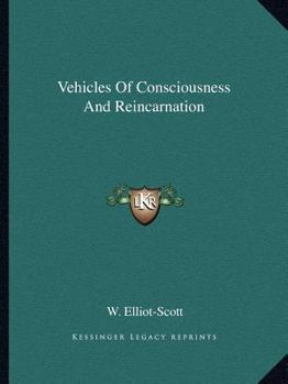 Paperback Vehicles Of Consciousness And Reincarnation Book