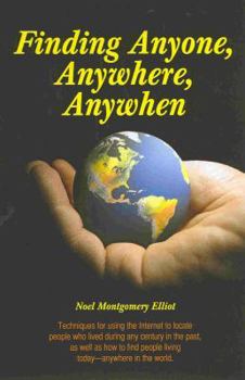 Paperback Finding Anyone, Anywhere, Anywhen Book