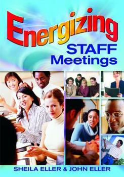 Hardcover Energizing Staff Meetings Book