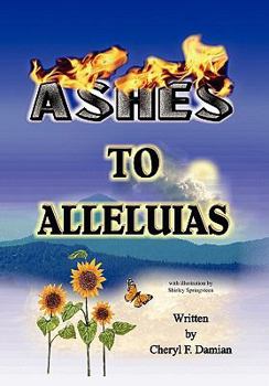 Hardcover Ashes To Alleluias Book