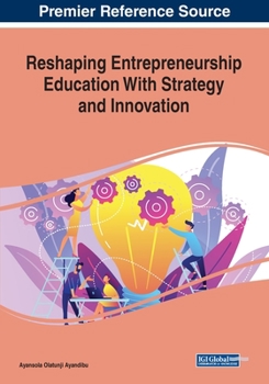 Paperback Reshaping Entrepreneurship Education With Strategy and Innovation Book
