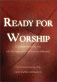 Paperback Ready for Worship: 12 Complete Worship Sets with No Transposition or Transitions Required Book