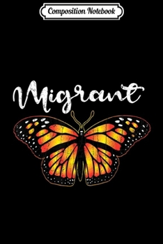 Paperback Composition Notebook: Migrant Monarch Butterfly Lover Cute Butterflies Womens Gift Book