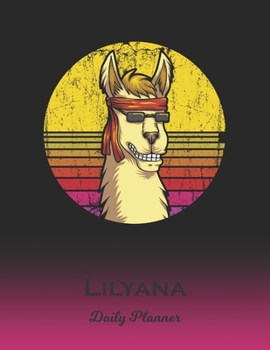 Paperback Lilyana: Llama Daily Planner - Custom Letter L First Name Personal 1 Year (2020 - 2021) Planning Agenda - January 20 - December Book