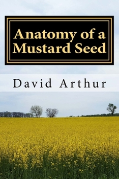 Paperback Anatomy of a Mustard Seed Book