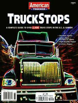 Paperback Truckstops: A Complete Guide to over 5,000 Truck Stops in the U.S. & Canada Book