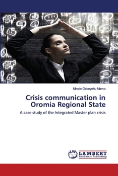 Paperback Crisis communication in Oromia Regional State Book