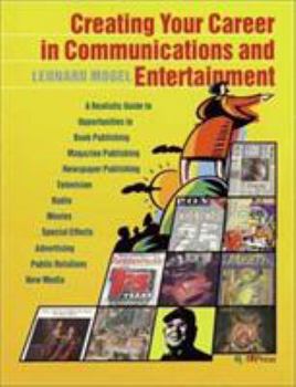 Paperback Creating Your Career in Communications and Entertainment Book