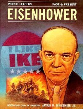 Dwight D. Eisenhower (World Leaders : Past and Present) - Book  of the World Leaders Past & Present