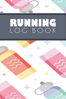 Running Log Book: Running Personal Training Workout Fitness Journal Log Book