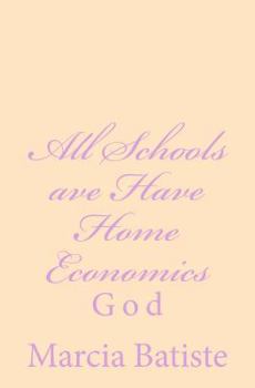 Paperback All Schools ave Have Home Economics: God Book