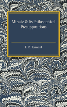 Paperback Miracle & Its Philosophical Presuppositions Book