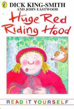 Paperback Huge Red Riding Hood (Read It Yourself) Book