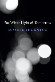 Paperback The White Light of Tomorrow Book