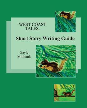 Paperback West Coast Tales: Short Story Writing Guide Book