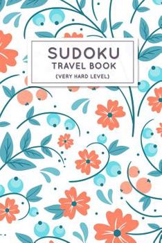 Paperback Sudoku Travel Book: Very Hard Sudoku Puzzles Book Pocket Sized For Travel Book