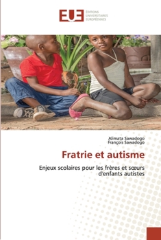Paperback Fratrie et autisme [French] Book
