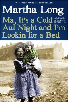 Ma, it's a Culd Aul Night an I'm Lookin for a Bed - Book #3 of the Ma...