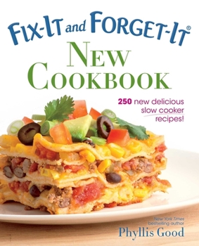 Paperback Fix-It and Forget-It New Cookbook: 250 New Delicious Slow Cooker Recipes! Book