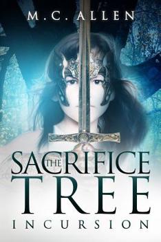 Paperback The Sacrifice Tree: Incursion Book