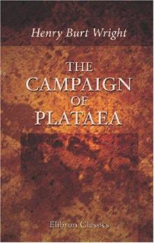 Paperback The Campaign of Plataea. (September, 479 B.C.) Book
