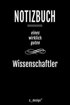 Paperback Notizbuch f?r Wissenschaftler: Originelle Geschenk-Idee [120 Seiten liniertes blanko Papier ] [German] Book