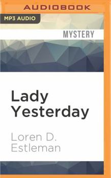 Lady Yesterday - Book #7 of the Amos Walker
