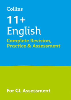 Paperback English Complete Revision, Practice & Assessment for Gl: 11+ Book