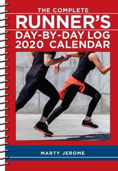 Calendar The Complete Runner's Day-By-Day Log 2020 Calendar Book
