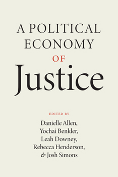 Paperback A Political Economy of Justice Book